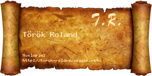 Török Roland névjegykártya